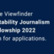 Viewfinder Accountability Journalism Fellowship 2022 (Up to R40,000)